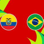 Equador x Brasil: Retrospecto, escalações e onde assistir